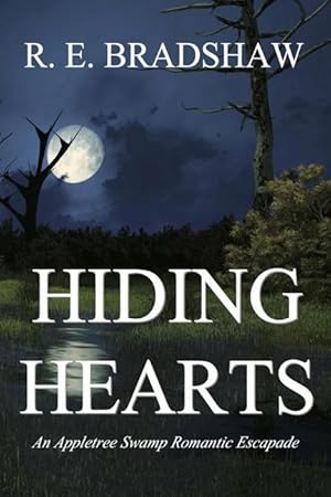 Bild des Verkufers fr Hiding Hearts: An Appletree Swamp Romantic Escapade zum Verkauf von moluna