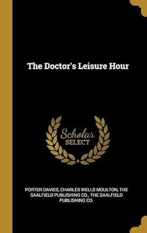 Seller image for The Doctor\ s Leisure Hour for sale by moluna