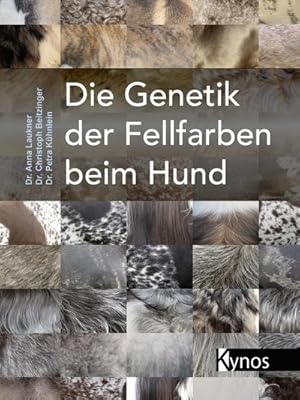 Bild des Verkufers fr Die Genetik der Fellfarben beim Hund zum Verkauf von Buch-Vielfalt - Preise inkl. MwSt.