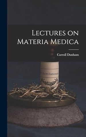 Bild des Verkufers fr Lectures on Materia Medica zum Verkauf von moluna