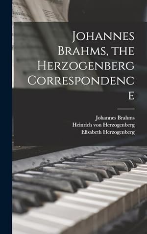 Seller image for Johannes Brahms, the Herzogenberg Correspondence for sale by moluna