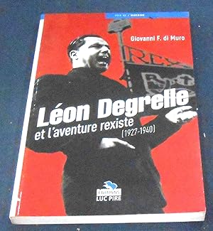 Immagine del venditore per Lon Degrelle et l'aventure rexiste venduto da Librairie Sedon