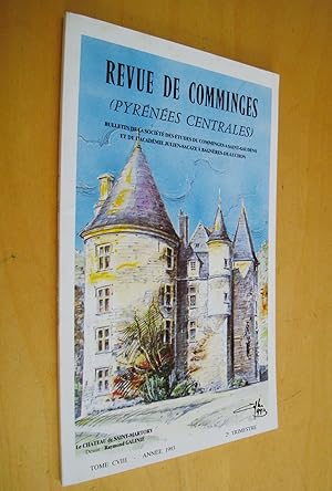 Revue de Comminges et des Pyrénées centrales Tome CVIII 2e trimestre 1993