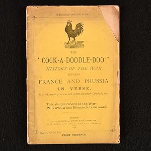 Seller image for The "Cock-a-Doodle-Doo:" History of the War between France and Prussia in Verse for sale by Rooke Books PBFA