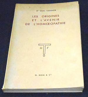 Image du vendeur pour Les Origines et l'Avenir de l'Homoeopathie mis en vente par Librairie Sedon