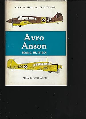 Bild des Verkufers fr AVRO ANSON: Marks I, II, IV & X zum Verkauf von Chaucer Bookshop ABA ILAB