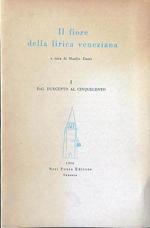 Seller image for Il fiore della lirica veneziana 1. Dal Duecento al Cinquecento for sale by Librodifaccia