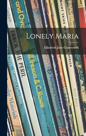 Seller image for Lonely Maria for sale by moluna