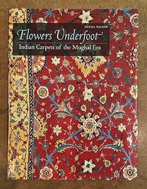 Immagine del venditore per Flowers Underfoot: Indian Carpets of the Mughal Era venduto da Reader's Books