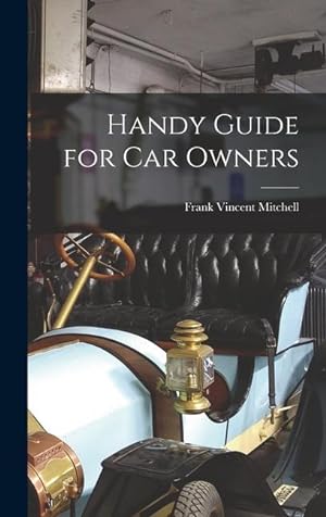 Imagen del vendedor de Handy Guide for Car Owners a la venta por moluna