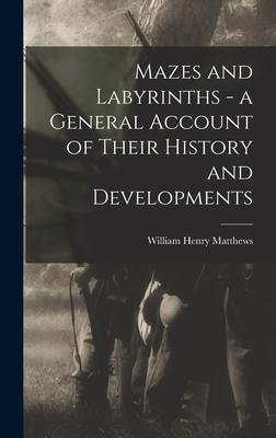 Bild des Verkufers fr Mazes and Labyrinths - a General Account of Their History and Developments zum Verkauf von moluna
