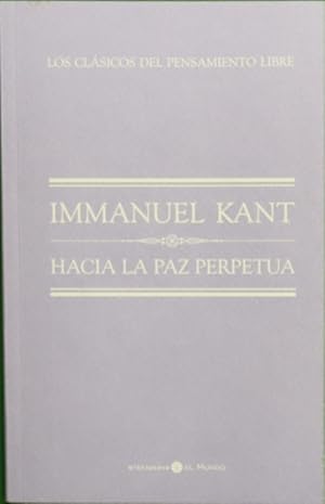 Immagine del venditore per Hacia la paz perpetua : un esbozo filosfico venduto da Librera Alonso Quijano