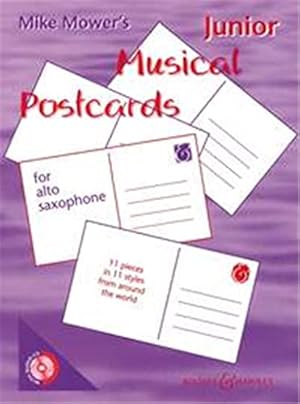 Bild des Verkufers fr MIKE MOWER : MUSICAL POSTCARDS JUNIOR - RECUEIL + CD - SAXOPHONE ALTO zum Verkauf von WeBuyBooks