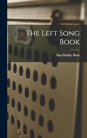 Imagen del vendedor de The Left Song Book a la venta por moluna