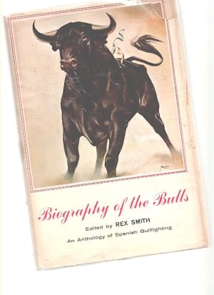 Imagen del vendedor de Biography of the Bulls a la venta por Mossback Books