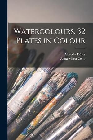 Bild des Verkufers fr Watercolours. 32 Plates in Colour zum Verkauf von moluna