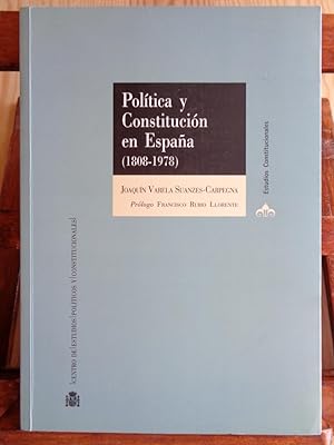 Bild des Verkufers fr POLTICA Y CONSTITUCIN EN ESPAA (1808-1978). (Firmado y Dedicado). zum Verkauf von LIBRERA ROBESPIERRE