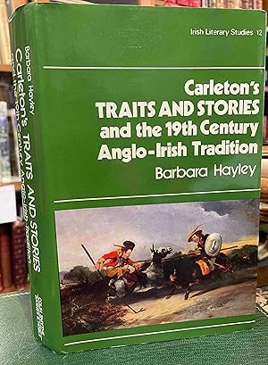 Bild des Verkufers fr Carleton's 'Traits and Stories' and the 19th Century Anglo-Irish Tradition zum Verkauf von Holybourne Rare Books ABA ILAB