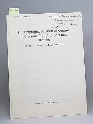 Bild des Verkufers fr The Epigraphic Mission to Kumma and Semna (1961): Report and Results. (Kush). zum Verkauf von Librarium of The Hague