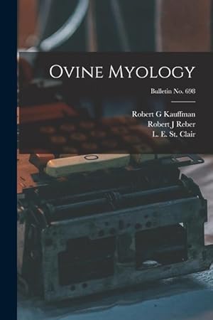 Bild des Verkufers fr Ovine Myology bulletin No. 698 zum Verkauf von moluna