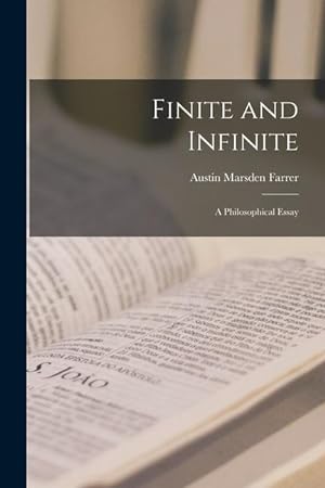 Bild des Verkufers fr Finite and Infinite: a Philosophical Essay zum Verkauf von moluna