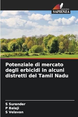 Imagen del vendedor de Potenziale di mercato degli erbicidi in alcuni distretti del Tamil Nadu a la venta por moluna