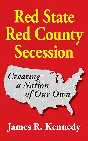 Image du vendeur pour Red State - Red County Secession mis en vente par Redux Books