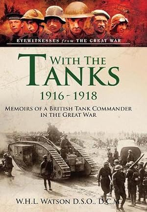 Seller image for With the Tanks, 1916 1918 (Paperback) for sale by Grand Eagle Retail