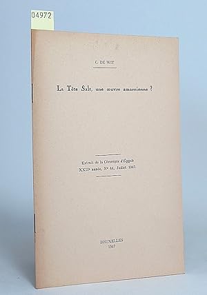 Bild des Verkufers fr La Tte Salt, une oeuvre amarnienne? (Chronique d'gypt). zum Verkauf von Librarium of The Hague