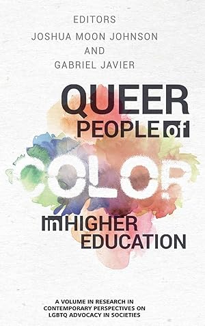 Seller image for Queer People of Color in Higher Education (hc) (Contemporary Perspectives on Lgbtq Advocacy) for sale by Redux Books