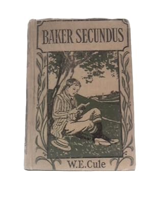 Bild des Verkufers fr Baker Secundus and Some Other Fellows zum Verkauf von World of Rare Books