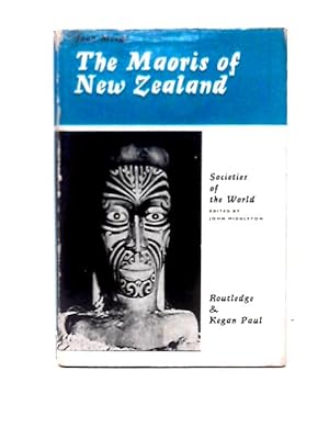 Seller image for Maoris of New Zealand (Societies of World S.) for sale by World of Rare Books