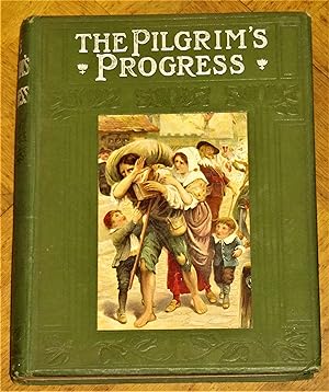 Seller image for The Pilgrim's Progress - From this World to that which is to Come Delivered under the Similitude of a Dream for sale by Makovski Books
