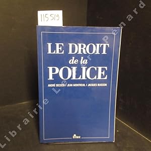 Image du vendeur pour Le Droit de la Police mis en vente par Librairie-Bouquinerie Le Pre Pnard