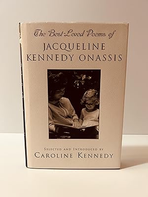 Seller image for The Best Loved Poems of Jacqueline Kennedy Onassis [FIRST EDITION, FIRST PRINTING] for sale by Vero Beach Books