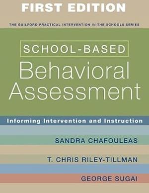 Immagine del venditore per School-Based Behavioral Assessment: Informing Intervention and Instruction (Paperback) venduto da CitiRetail