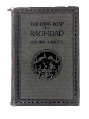 Seller image for The Long Road to Baghdad: Volume 1 for sale by World of Rare Books