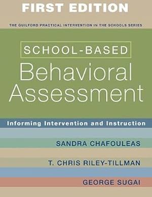 Immagine del venditore per School-Based Behavioral Assessment: Informing Intervention and Instruction (Paperback) venduto da AussieBookSeller