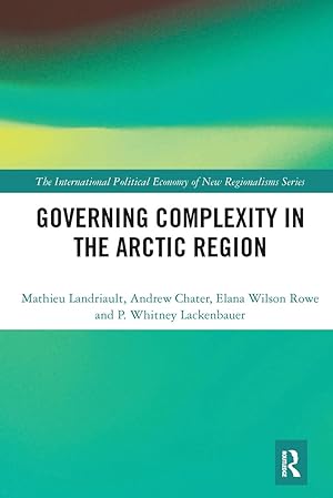 Image du vendeur pour Governing Complexity in the Arctic Region mis en vente par moluna