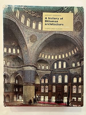 Seller image for A History of Ottoman Architecture for sale by Joseph Burridge Books