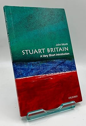 Stuart Britain: A Very Short Introduction (Very Short Introductions)