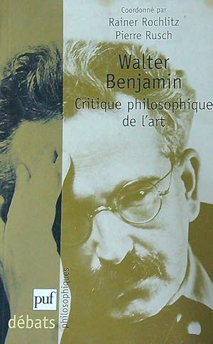 Bild des Verkufers fr Walter Benjamin. Critique philosophique de l'art zum Verkauf von Librodifaccia