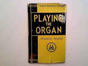 Imagen del vendedor de Playing the Organ. a la venta por Goldstone Rare Books