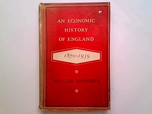 Bild des Verkufers fr An Economic History of England 1870-1939 zum Verkauf von Goldstone Rare Books