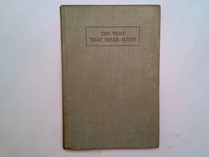 Imagen del vendedor de The Wolf That Never Sleeps: A Story of Baden-Powell a la venta por Goldstone Rare Books