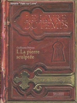 Image du vendeur pour La pierre sculpte (Le livre du Temps 1) mis en vente par Ammareal