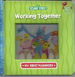 Seller image for Working Together (Sesame Street) My First Manners for sale by Reliant Bookstore