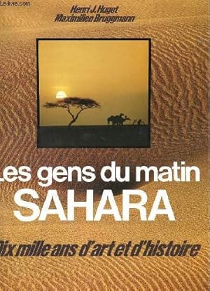 Image du vendeur pour Sahara : Dix mille ans d'art et d'histoire mis en vente par Ammareal