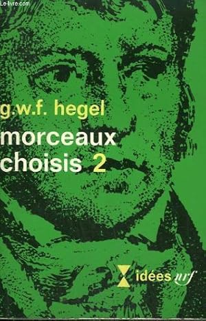 Bild des Verkufers fr Morceaux choisis de Hegel, 2 zum Verkauf von Ammareal