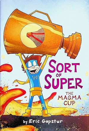 Immagine del venditore per The Magma Cup, Volume 2 (Sort of Super) venduto da Adventures Underground